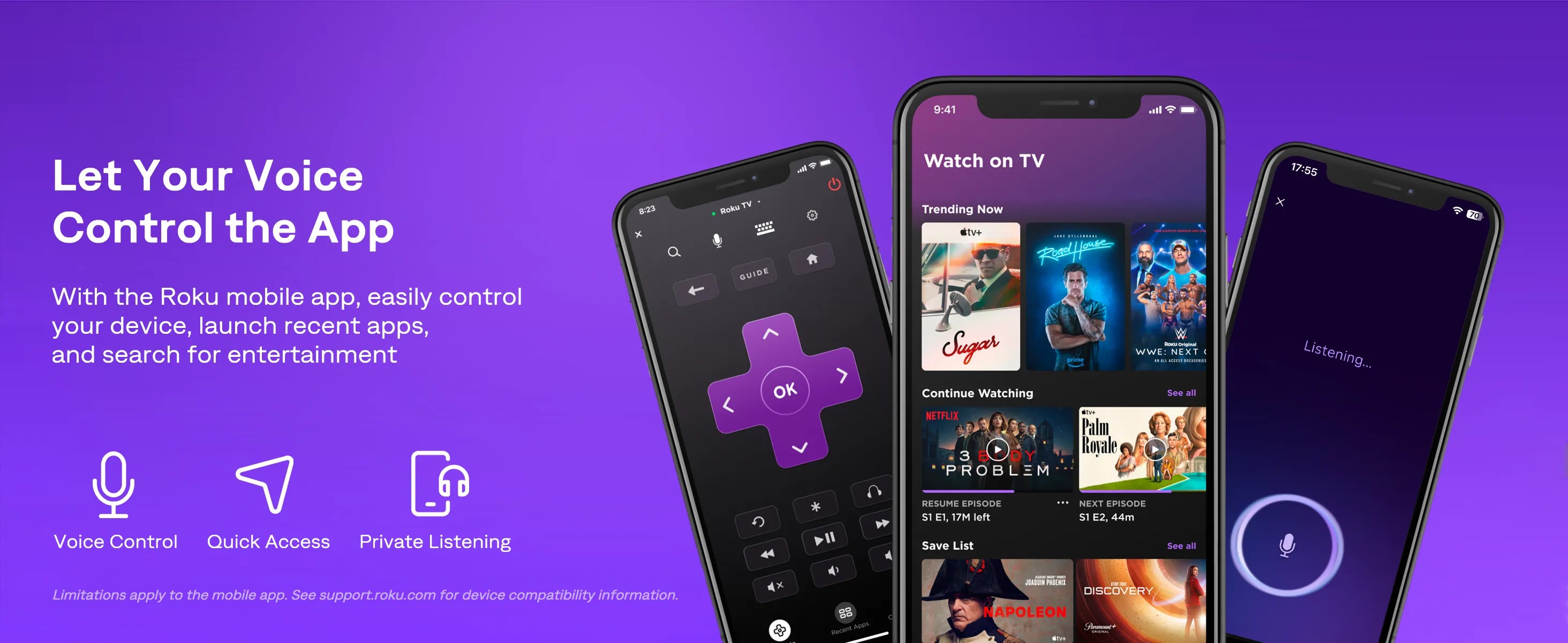 The streamlined Roku remote keeps navigation effortless, and the Roku mobile app adds phone control, easy typing, and voice commands.