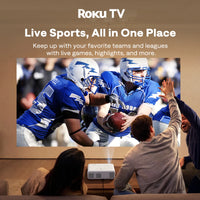 With Roku, live games and sports content are right there-no setup, no guessing, just press play.